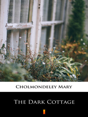 cover image of The Dark Cottage